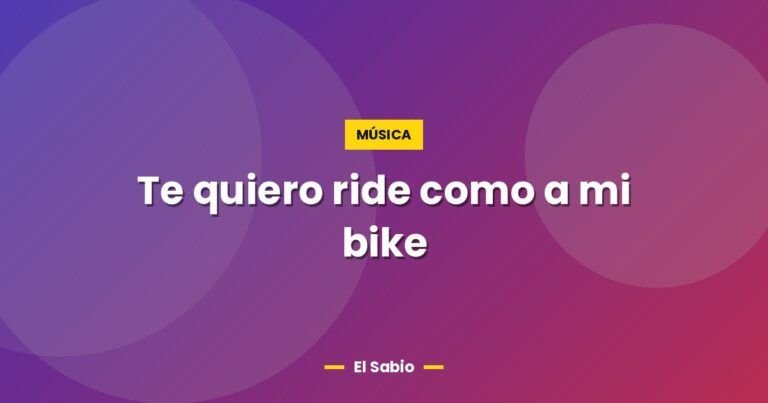 te quiero ride como a mi bike 3114