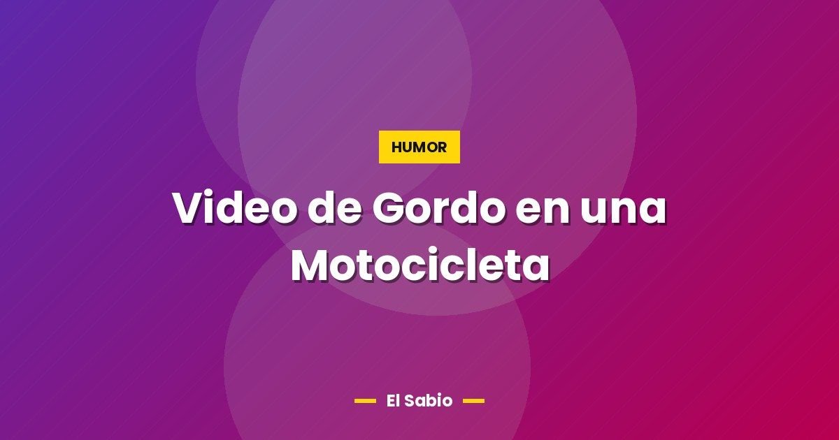 Video de Gordo en una Motocicleta 1 Video de Gordo en una Motocicleta